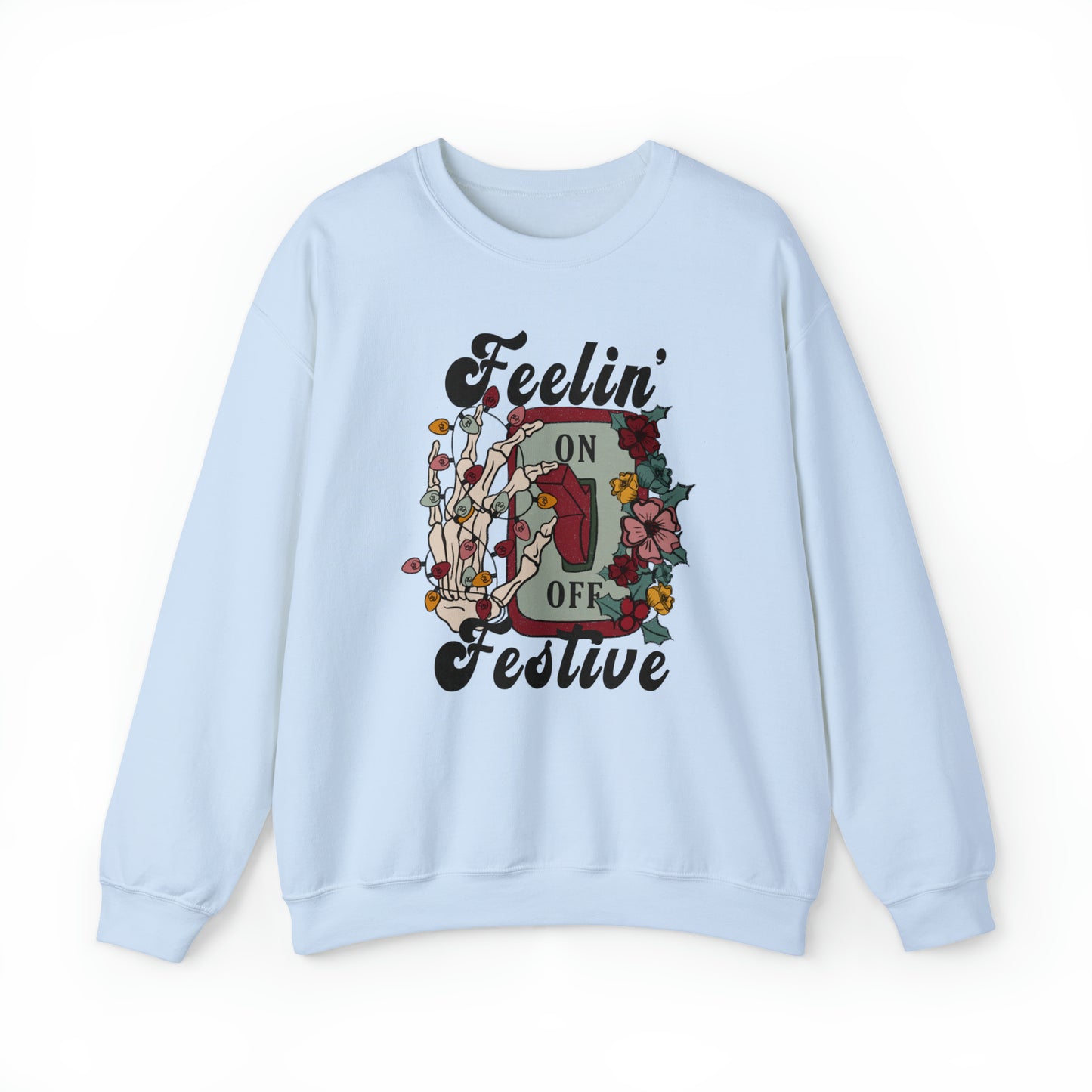 Feeling Festive Skeleton Christmas Sweatshirt